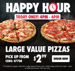 Value Pizzas $2.99ea (Pick up, 4pm-6pm) @ Domino's (Selected Stores)