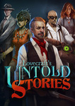 [PC, Mac] Free - Lovecraft's Untold Stories @ GOG